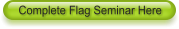 Complete Flag Seminar Here
